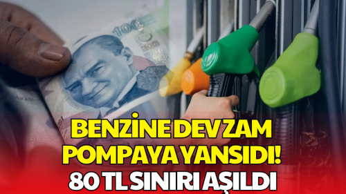 Benzine 3,20 TL Zam Geldi! 3 Büyükşehirde 80 TL'yi Aştı
